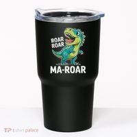 Ma-Roar Dinosaur Mom Quote Family Tumbler thumb 0