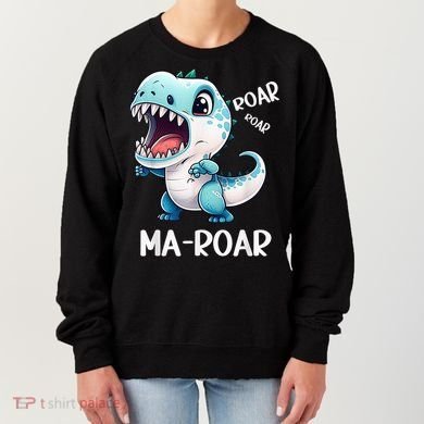 Ma-Roar Dinosaur Mom Quote Women's Sweatshirt