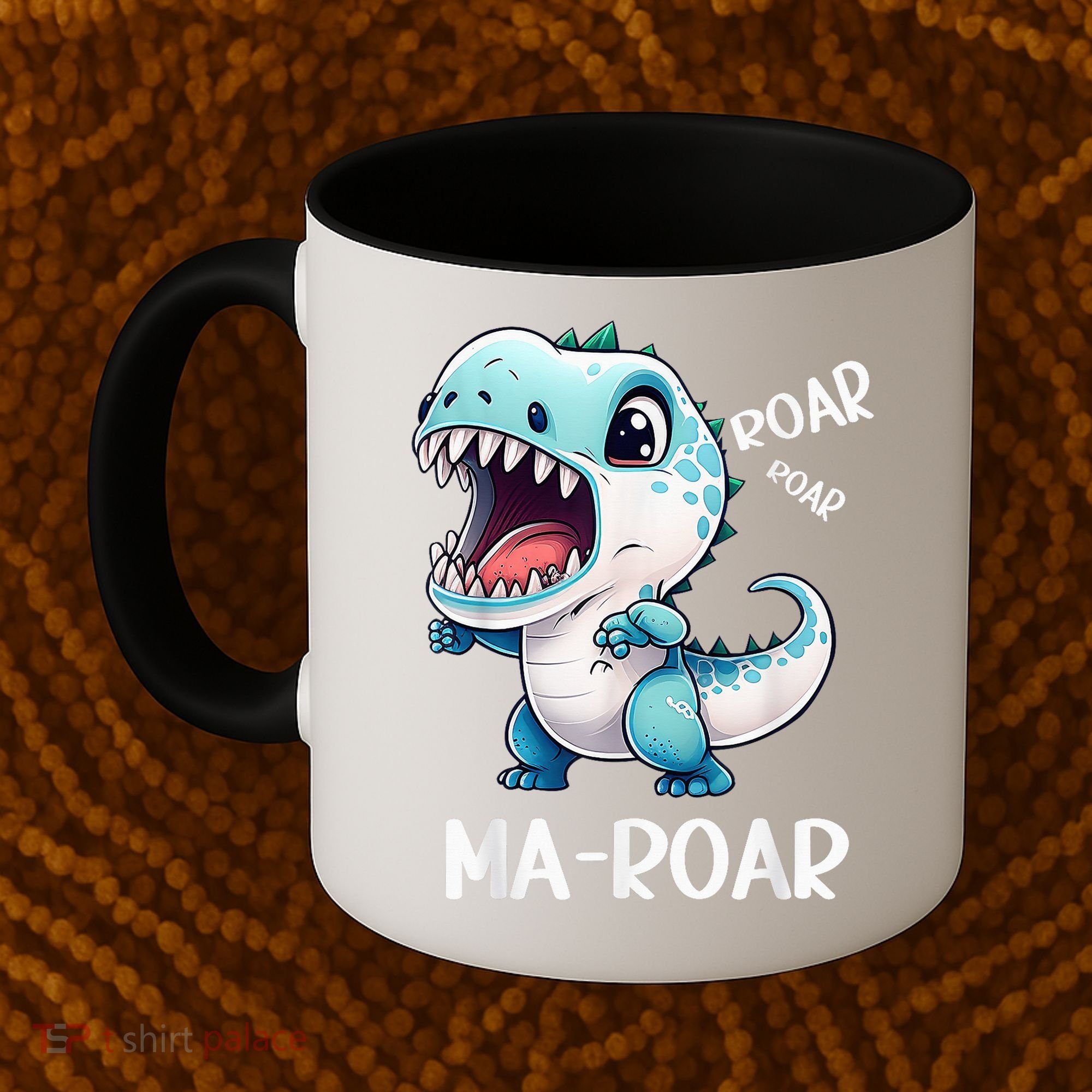 Ma-Roar Dinosaur Mom Quote Coffee Mug