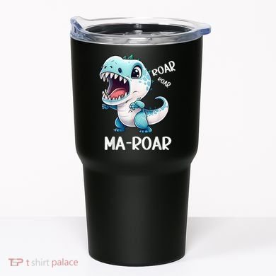 Ma-Roar Dinosaur Mom Quote Tumbler