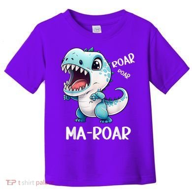Ma-Roar Dinosaur Mom Quote Toddler T-Shirt
