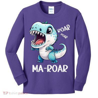 Ma-Roar Dinosaur Mom Quote Kids Long Sleeve Shirt