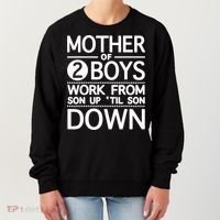 Mothers Day Mother Of 2 Boys Work From Son Up Until Son Down Women's Sweatshirt thumb 0