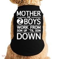 Mothers Day Mother Of 2 Boys Work From Son Up Until Son Down Doggie Tank thumb 0
