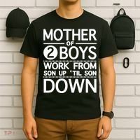 Mothers Day Mother Of 2 Boys Work From Son Up Until Son Down T-Shirt thumb 6