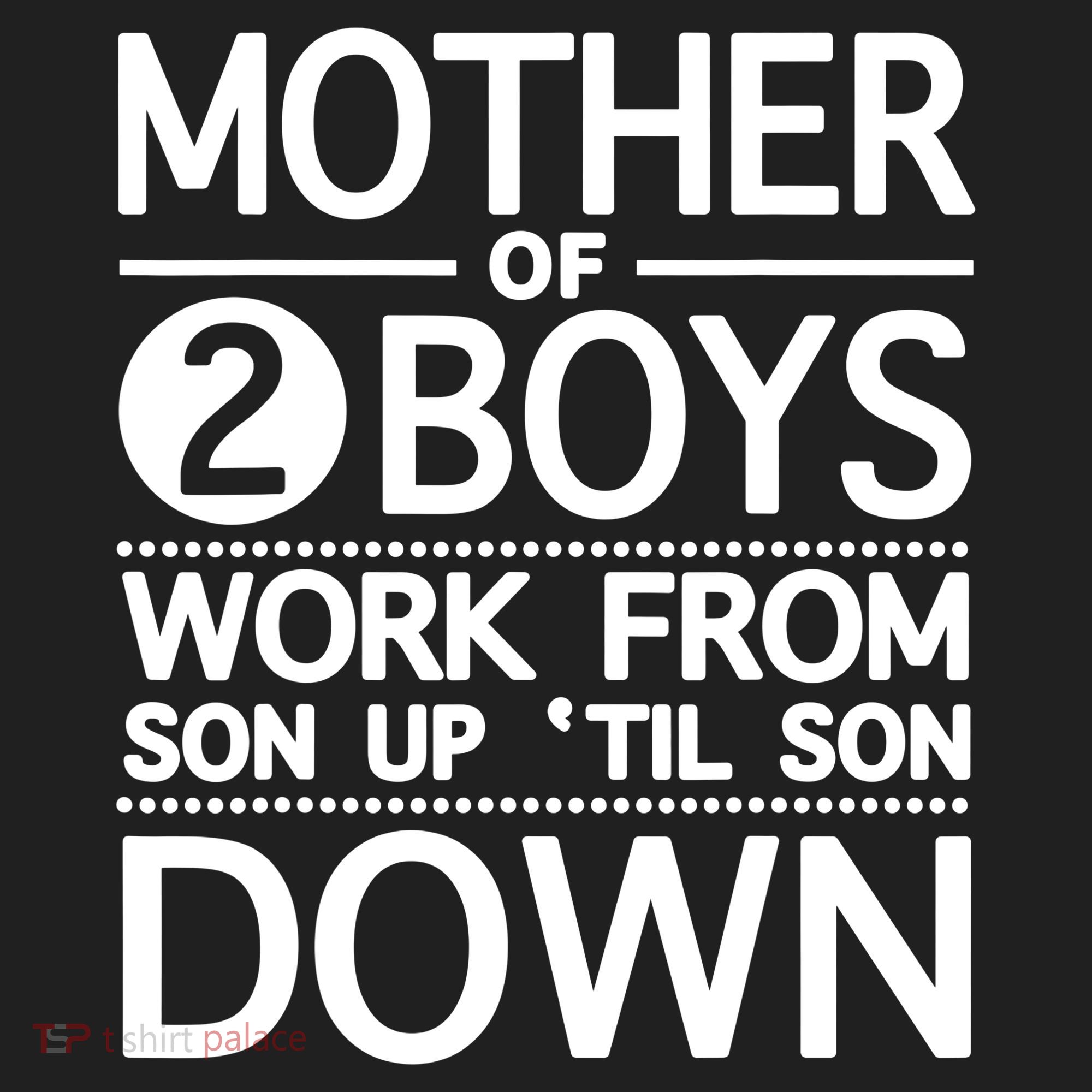 Mothers Day Mother Of 2 Boys Work From Son Up Until Son Down Beanie