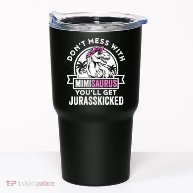 Mimisaurus Dinosaur Mimi Saurus Mother's Day Tumbler