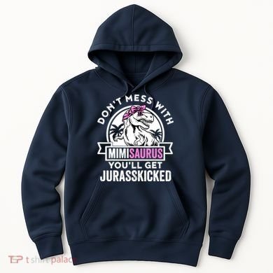 Mimisaurus Dinosaur Mimi Saurus Mother's Day Hoodie