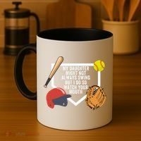 My Daughter Might Not Always Swing But I Do So Watch Your Mouth Coffee Mug thumb 4