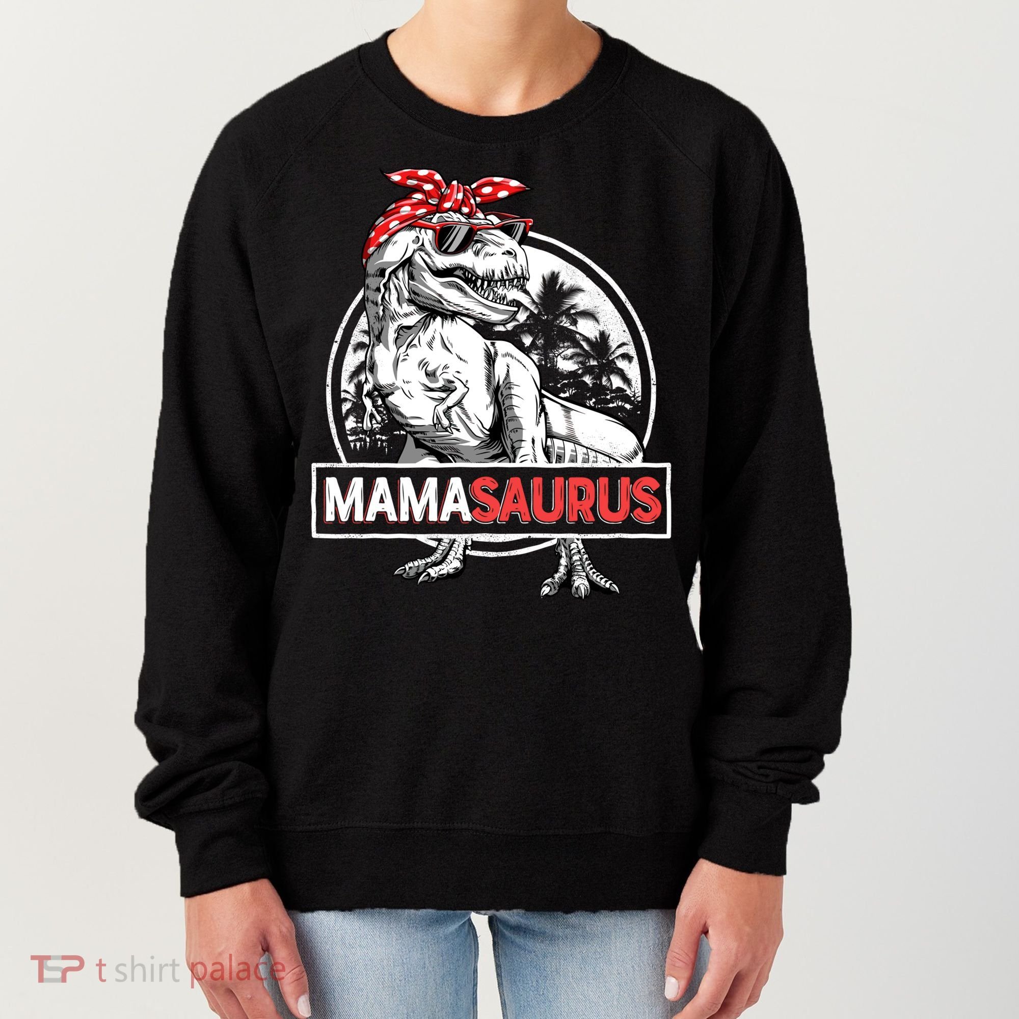 Mothers Day Mamasaurus T Rex Dinosaur Funny Mama Saurus Mother's Day Women's Sweatshirt