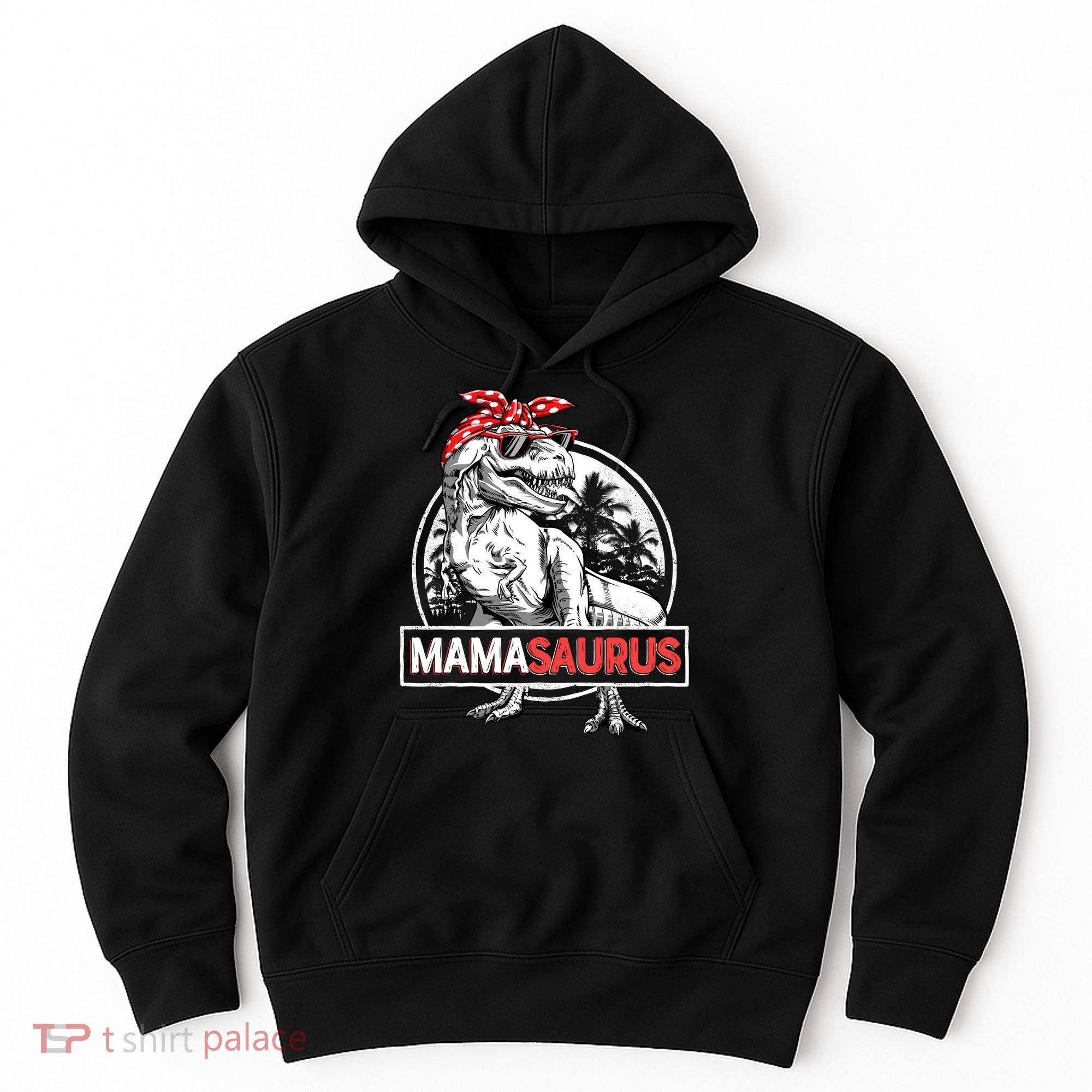 Mothers Day Mamasaurus T Rex Dinosaur Funny Mama Saurus Mother's Day Hoodie