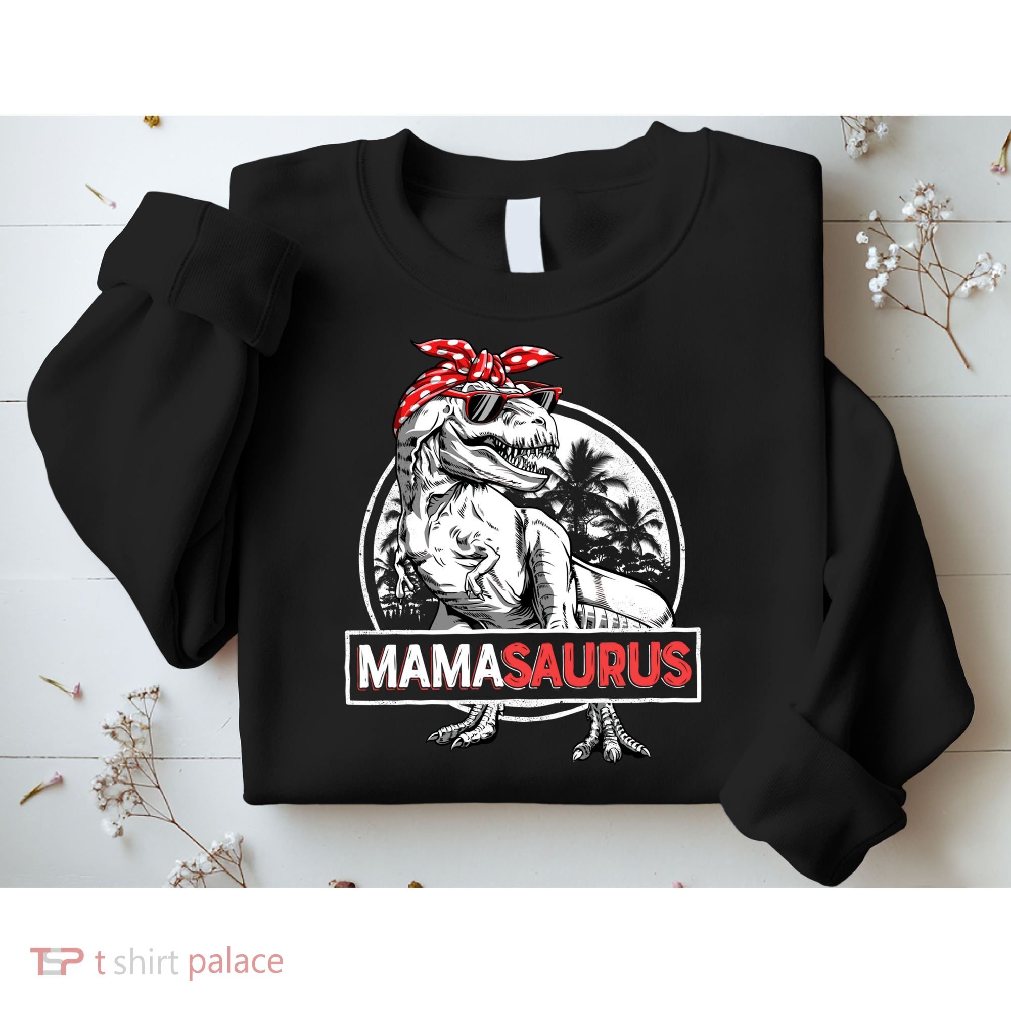 Mothers Day Mamasaurus T Rex Dinosaur Funny Mama Saurus Mother's Day Sweatshirt