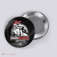 Mothers Day Mamasaurus T Rex Dinosaur Funny Mama Saurus Mother's Day Button thumb 0