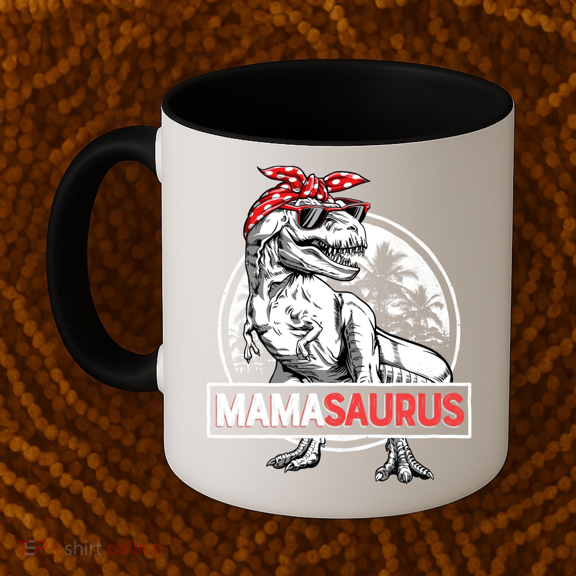 Mothers Day Mamasaurus T Rex Dinosaur Funny Mama Saurus Mother's Day Coffee Mug