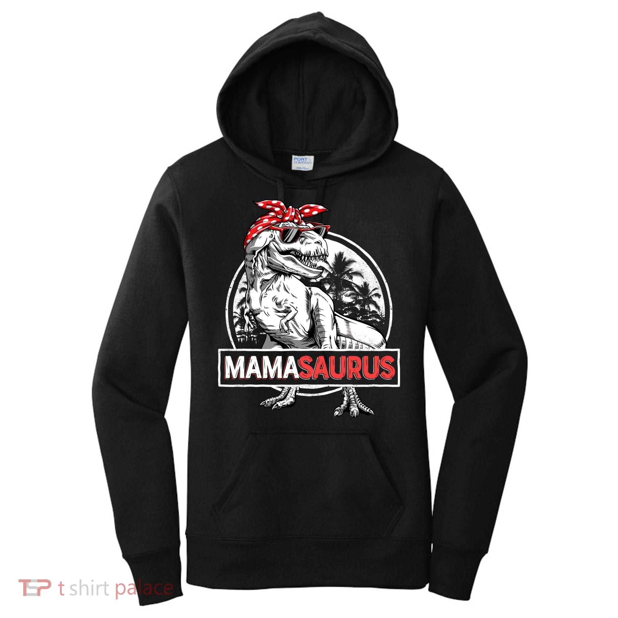 Mothers Day Mamasaurus T Rex Dinosaur Funny Mama Saurus Mother's Day Women's Hoodie