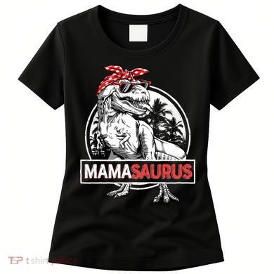 Mothers Day Mamasaurus T Rex Dinosaur Funny Mama Saurus Mother's Day Women's T-Shirt