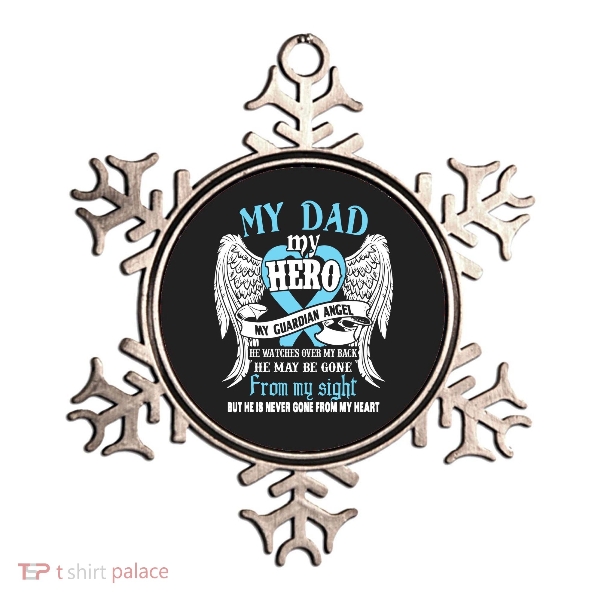 My Dad My Hero My Guardian Angel He Watches Over My Back Gift Ornament