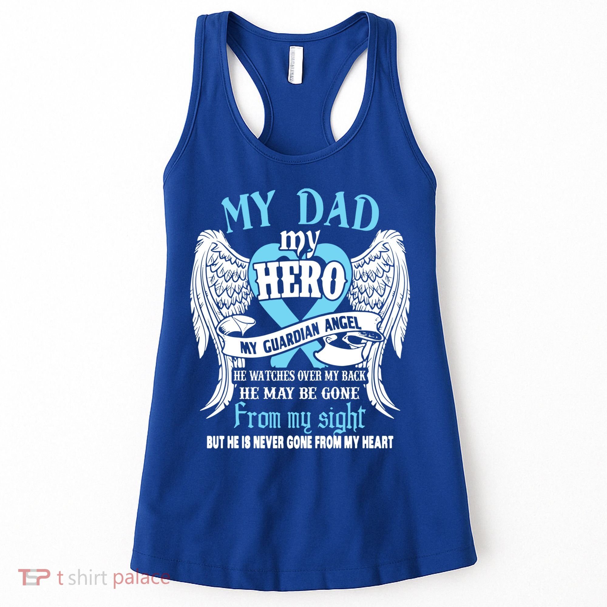 My Dad My Hero My Guardian Angel He Watches Over My Back Gift Women's Tank Top