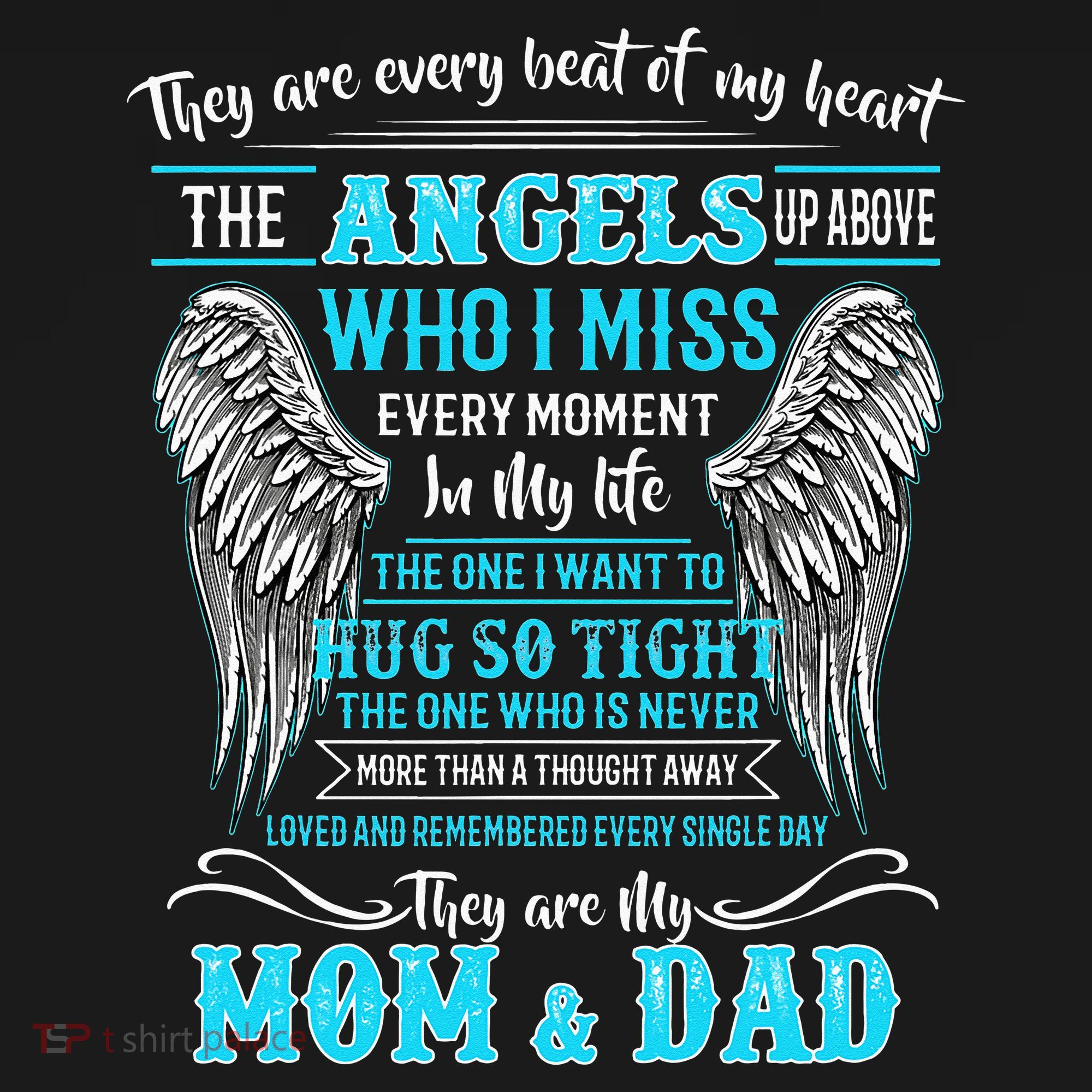 Mom & Dad My Angels In Memories Of Parents In Heaven T-Shirt