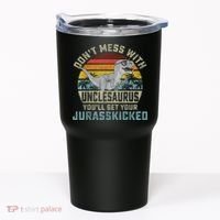 Mens Don't Mess With Unclesaurus You'll Get Jurasskicked Uncle Tumbler thumb 0