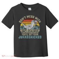 Mens Don't Mess With Unclesaurus You'll Get Jurasskicked Uncle Toddler T-Shirt thumb 0