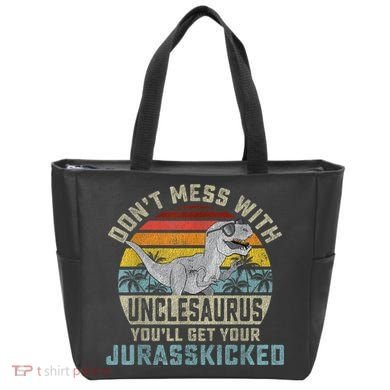 Mens Don't Mess With Unclesaurus You'll Get Jurasskicked Uncle Tote Bag