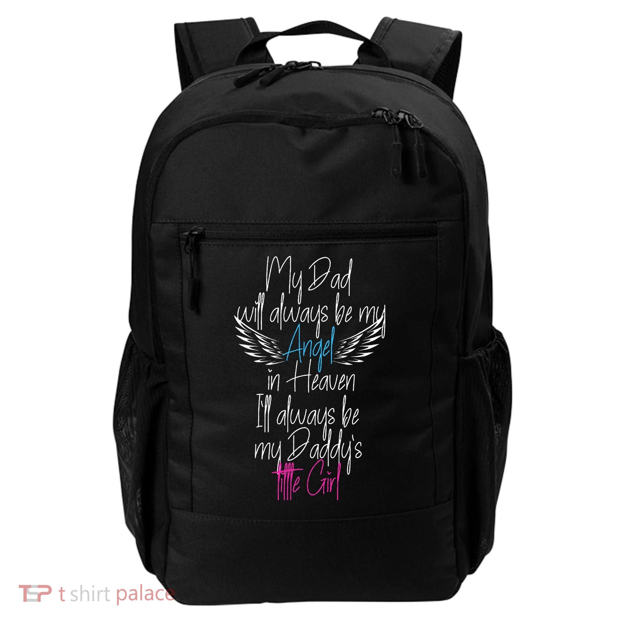My Dad My Angel In Heaven In Loving Memory Of My Dad Backpack