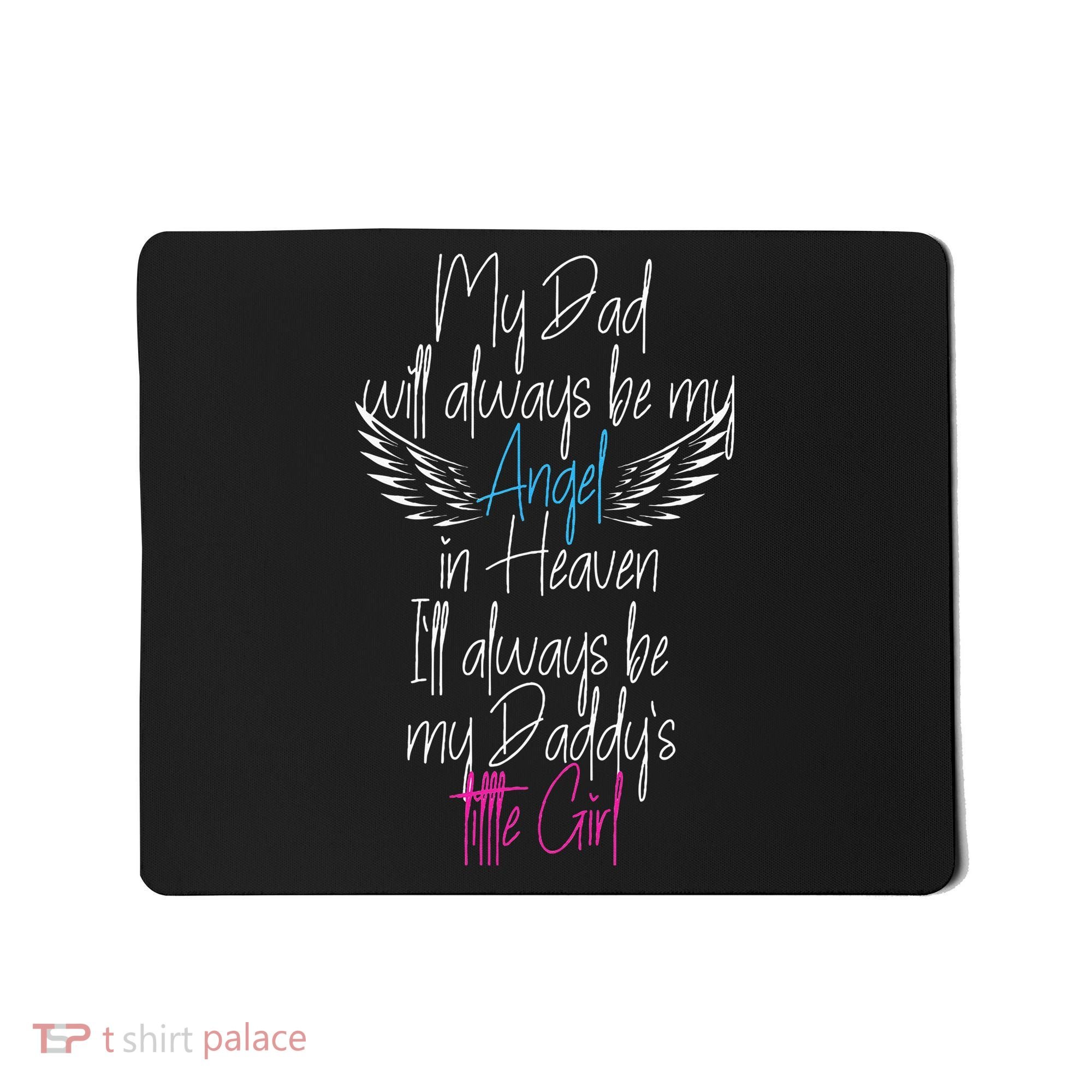 My Dad My Angel In Heaven In Loving Memory Of My Dad Mousepad