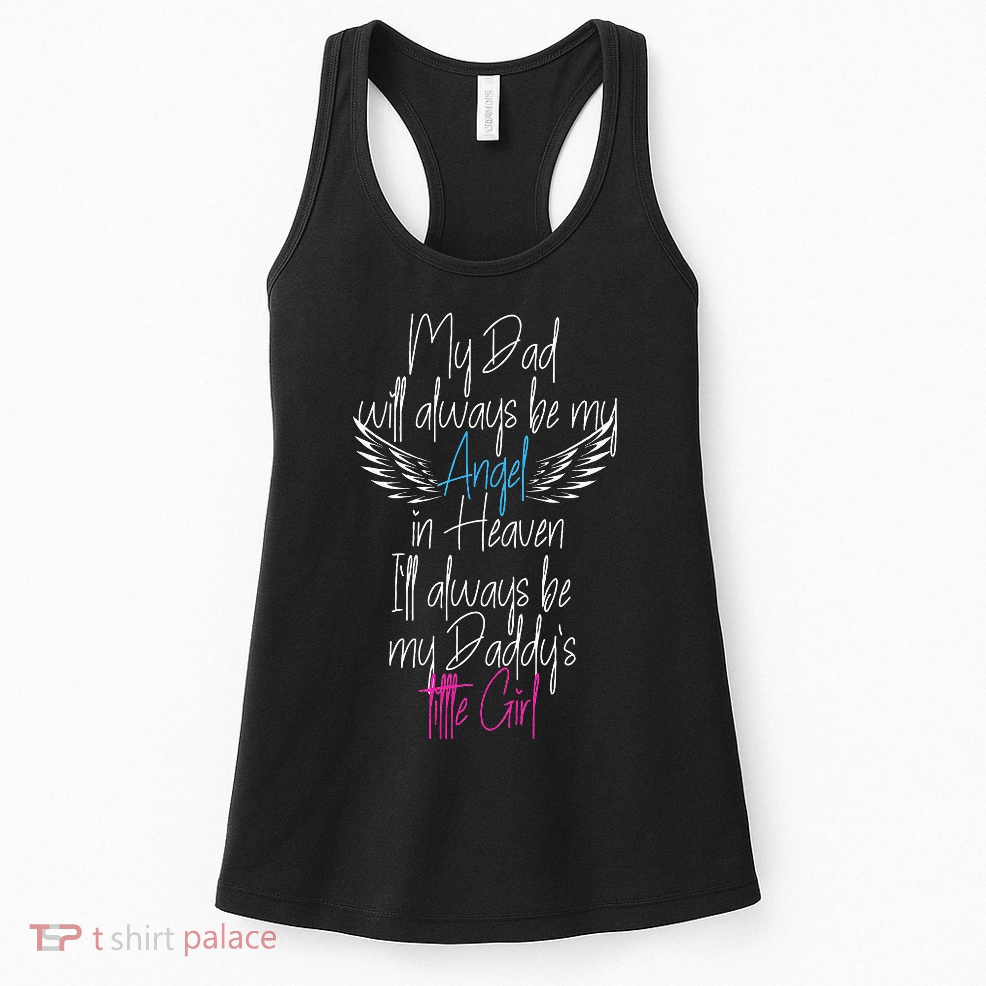My Dad My Angel In Heaven In Loving Memory Of My Dad Women's Tank Top