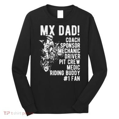 Mx Dad Moto Cross Dad Long Sleeve Shirt
