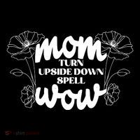 Mothers Day Mom Turn Upside Down Spell Wow Bucket Hat thumb 4