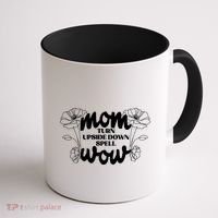 Mothers Day Mom Turn Upside Down Spell Wow Coffee Mug thumb 1