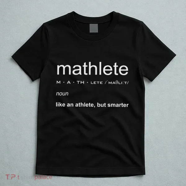Mathlete Definition Nerd Geek Math Gifts Funny Math T-Shirt