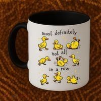 Most Definitely Not All In A Row Funny Duck Mental Health Coffee Mug thumb 2