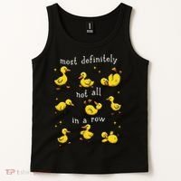 Most Definitely Not All In A Row Funny Duck Mental Health Tank Top thumb 2