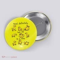 Most Definitely Not All In A Row Funny Duck Mental Health Button thumb 0