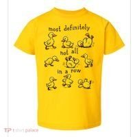 Most Definitely Not All In A Row Funny Duck Mental Health Toddler T-Shirt thumb 0