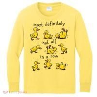 Most Definitely Not All In A Row Funny Duck Mental Health Kids Long Sleeve Shirt thumb 0