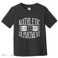 Math Departt Number Math Holiday Mathematics Funny Pi Day Gift Toddler T-Shirt thumb 0