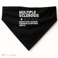 MS Do Not Recommend Funny Multiple Sclerosis Humor Awareness USA-Made Doggie Bandana thumb 0