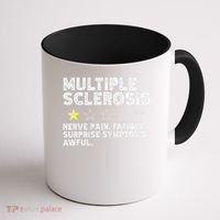 MS Do Not Recommend Funny Multiple Sclerosis Humor Awareness Coffee Mug thumb 1