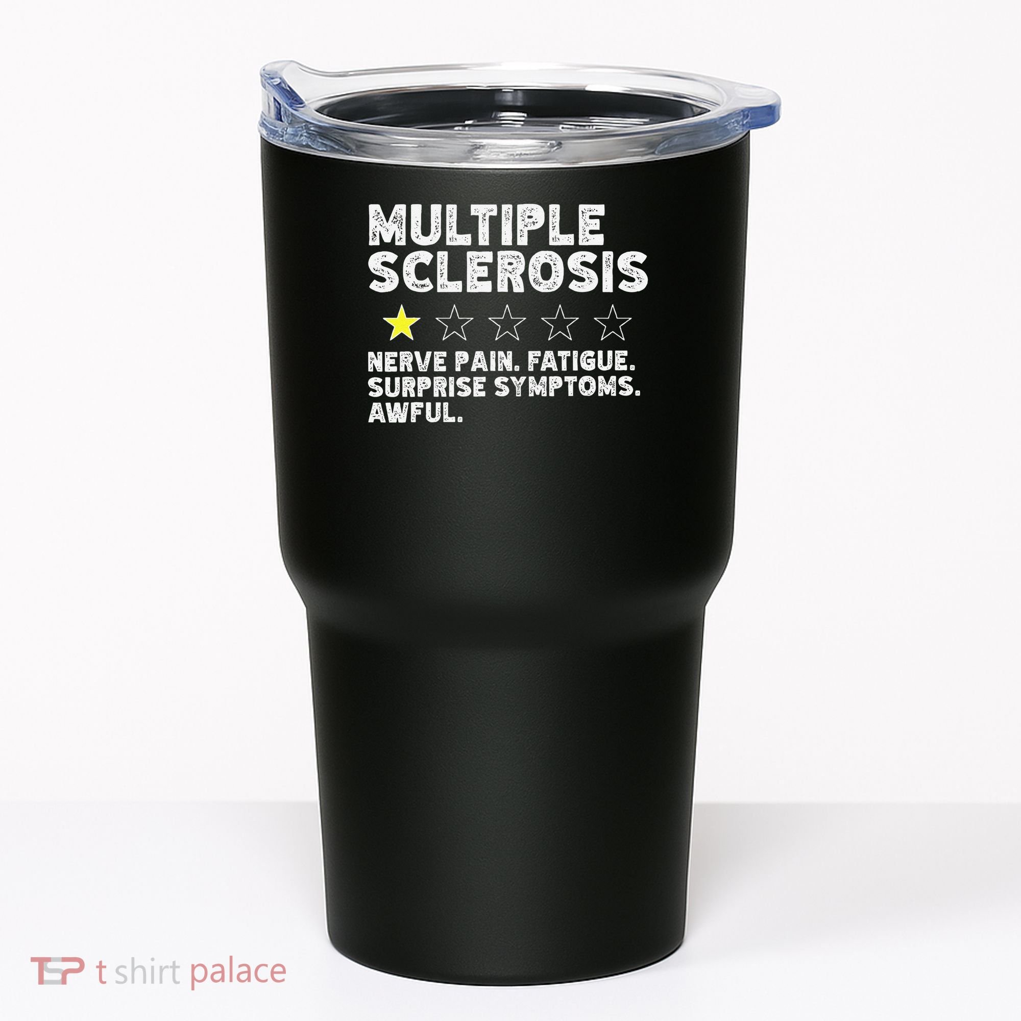 MS Do Not Recommend Funny Multiple Sclerosis Humor Awareness Tumbler