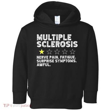 MS Do Not Recommend Funny Multiple Sclerosis Humor Awareness Toddler Hoodie