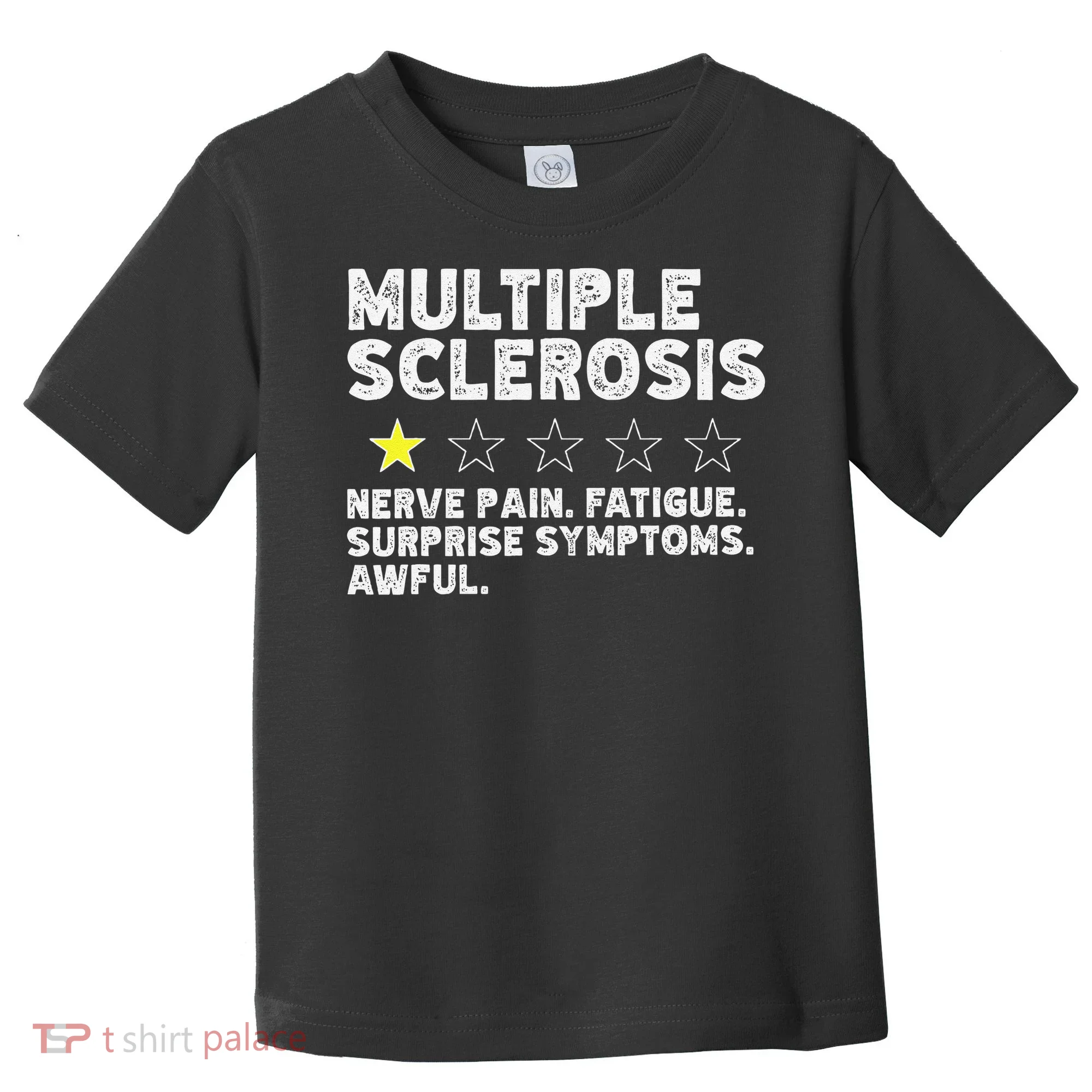 MS Do Not Recommend Funny Multiple Sclerosis Humor Awareness Toddler T-Shirt