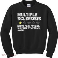 MS Do Not Recommend Funny Multiple Sclerosis Humor Awareness Kids Sweatshirt thumb 0