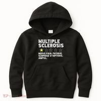 MS Do Not Recommend Funny Multiple Sclerosis Humor Awareness Kids Hoodie thumb 0