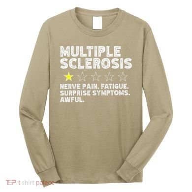 MS Do Not Recommend Funny Multiple Sclerosis Humor Awareness Long Sleeve Shirt