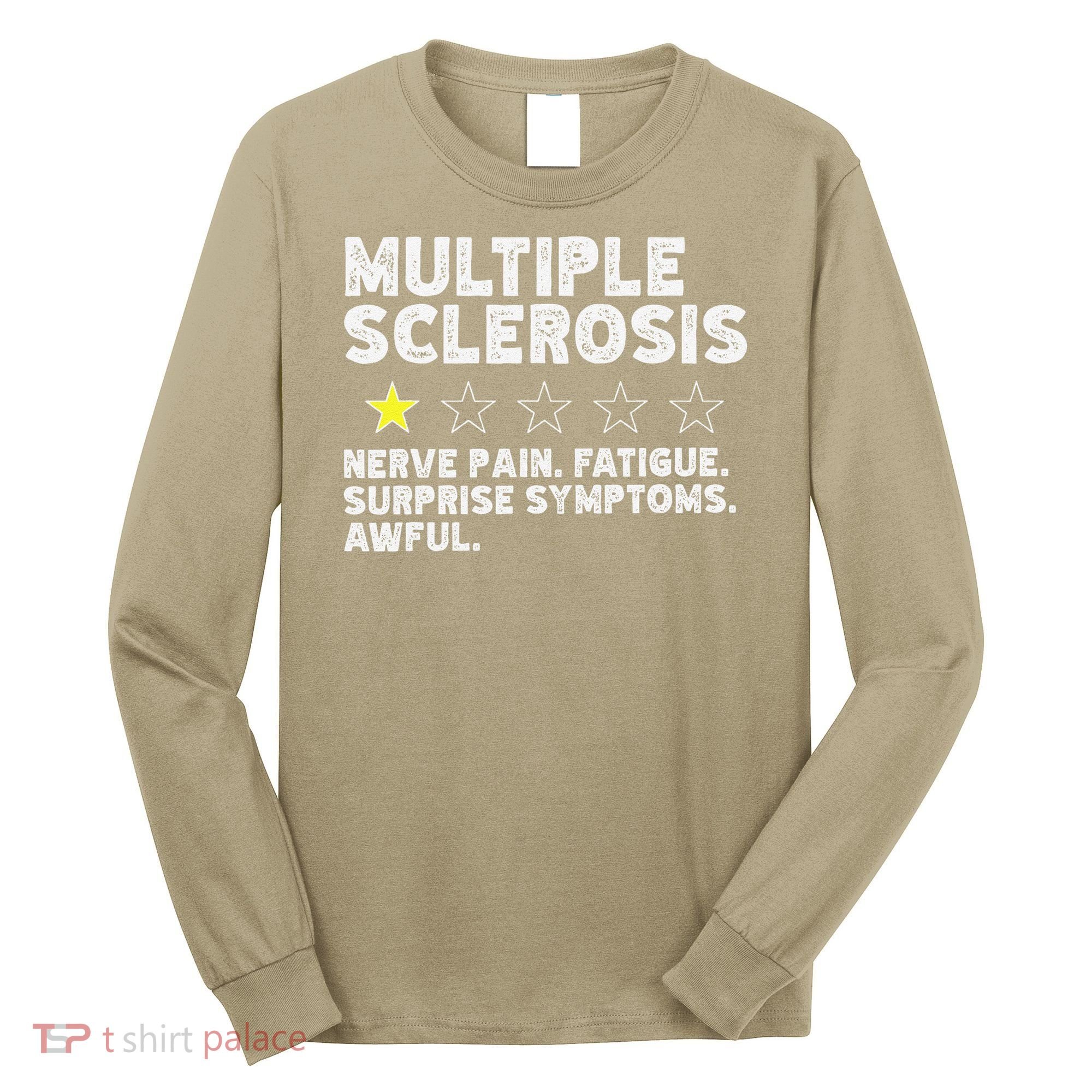 MS Do Not Recommend Funny Multiple Sclerosis Humor Awareness Long Sleeve Shirt