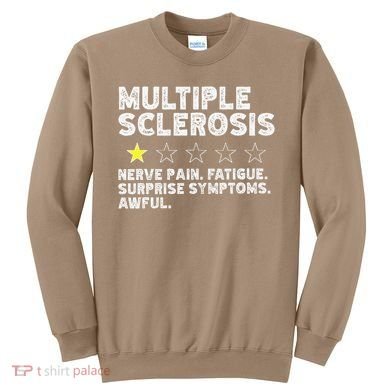 MS Do Not Recommend Funny Multiple Sclerosis Humor Awareness Sweatshirt