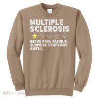 MS Do Not Recommend Funny Multiple Sclerosis Humor Awareness Sweatshirt thumb 0